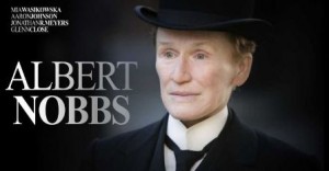 Glen Close as Albert Nobbs